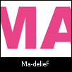 Ma-delief