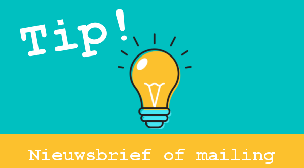 Nieuwsbrief of mailing versturen en wet